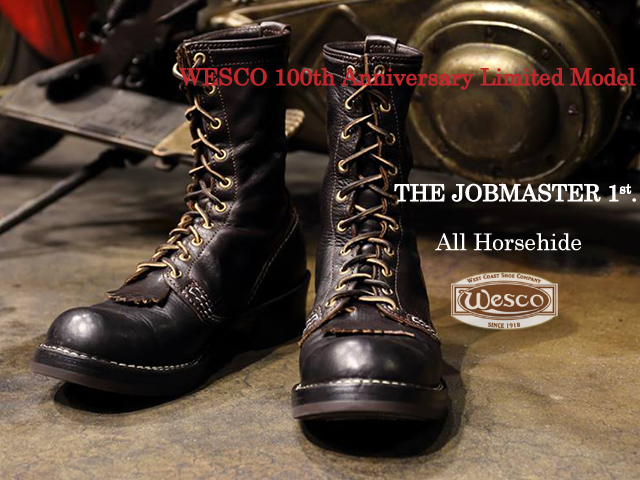 ［ウエスコ］ WESCO 100th Anniversary Limited Model ""JOBMASTER 1st"" All Horsehide 【予約】
