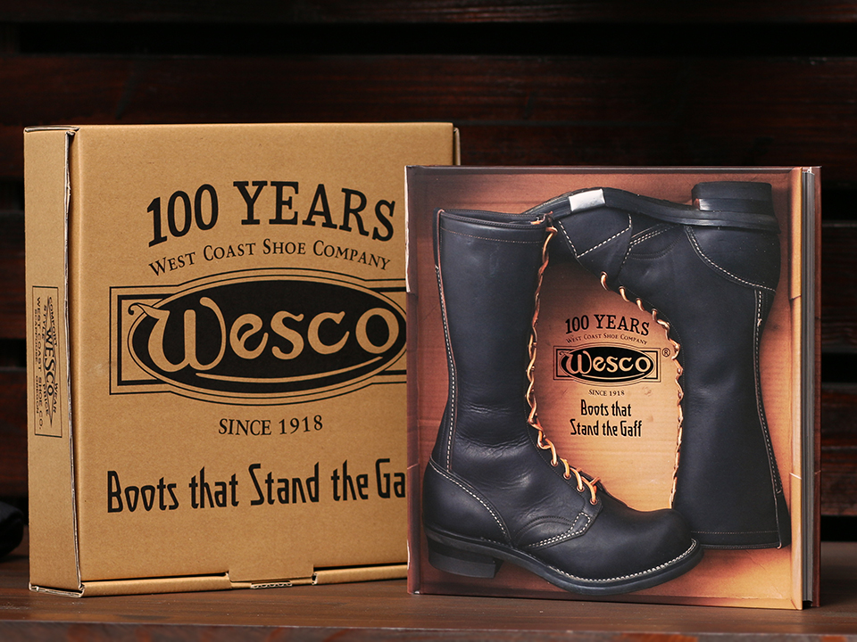 ［ウエスコ100周年記念］ WESCO 100th Anniversary Book “Boots that Stand the Gaff” Japanese/English